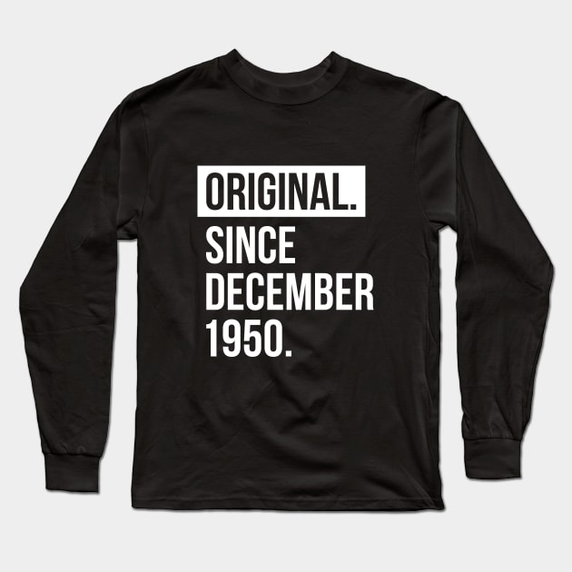 1950 December 67 years old birthday Long Sleeve T-Shirt by hoopoe